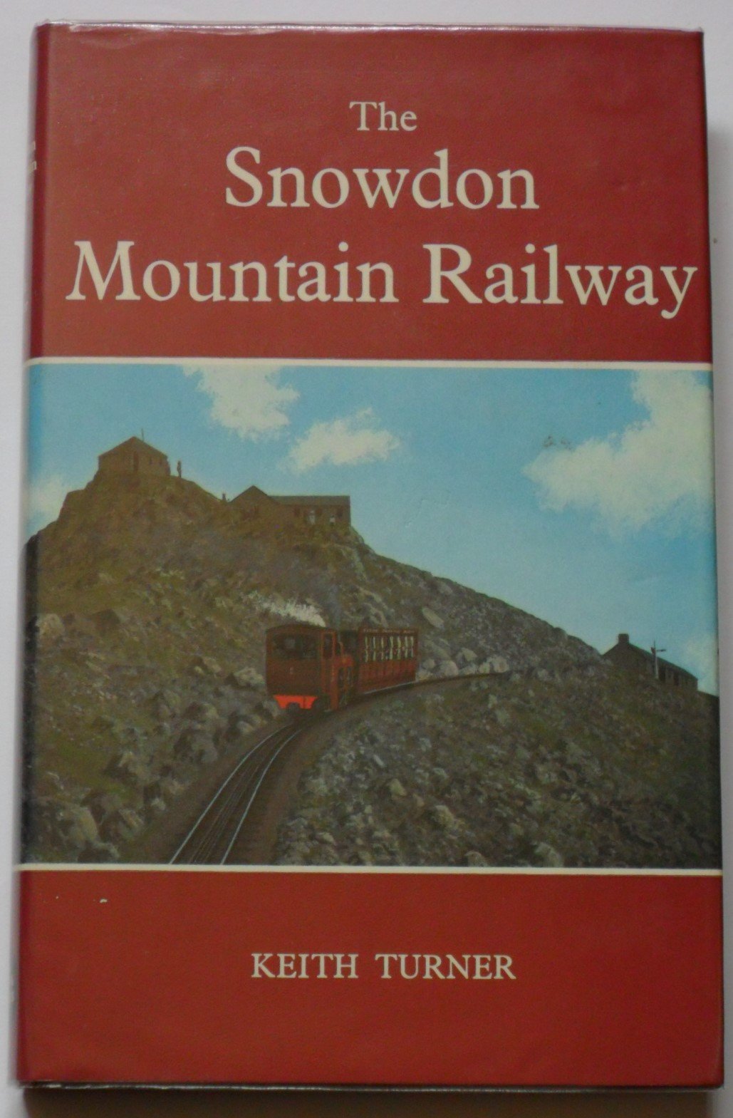 The Snowdon Mountain Railway (Hardcover)