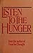 Listen to the hunger