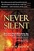 Never Silent by Thaddeus Barnum (2008-05-05)