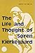 Life and Thought of Soren Kierkegaard