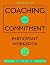 Coaching for Commitment: Participant Workbook 2 by Dennis C. Kinlaw (1999-04-09)