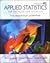 Applied Statistics for Engineers and Scientists: Using Microsoft Excel & Minitab Unstated Edition by Levine, David M., Ramsey, Patricia P., Smidt, Robert K. published by Pearson (2000)
