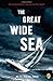 The Great Wide Sea by M.H. Herlong by M.H. Herlong