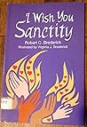 I Wish You Sanctity