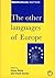 The Other Languages of Europe: Demographic, Sociolinguistic and Educational Perspectives (Multilingual Matters) (2001-01-31)