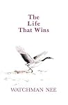 The Life That Win...