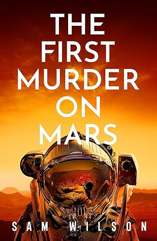 The First Murder On Mars