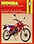 Honda XL / XR '78'87 (Haynes Repair Manuals) 1st edition by H... by John Harold Haynes