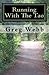 Running With The Tao: An Exploration of Inner Fitness by Greg Webb (2010-07-09)