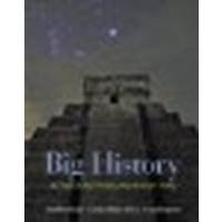 Big History: Between Nothing and Everything by Christian, David, Brown, Cynthia, Benjamin, Craig [McGraw-Hill Humanities/Social Sciences/Languages, 2013] [Paperback]