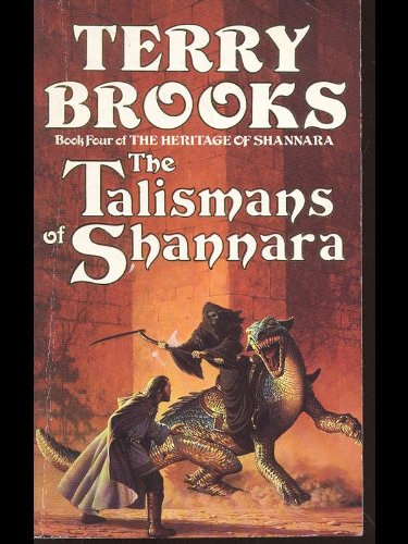 Talismans of Shannara: The Heritage of Shannara #4