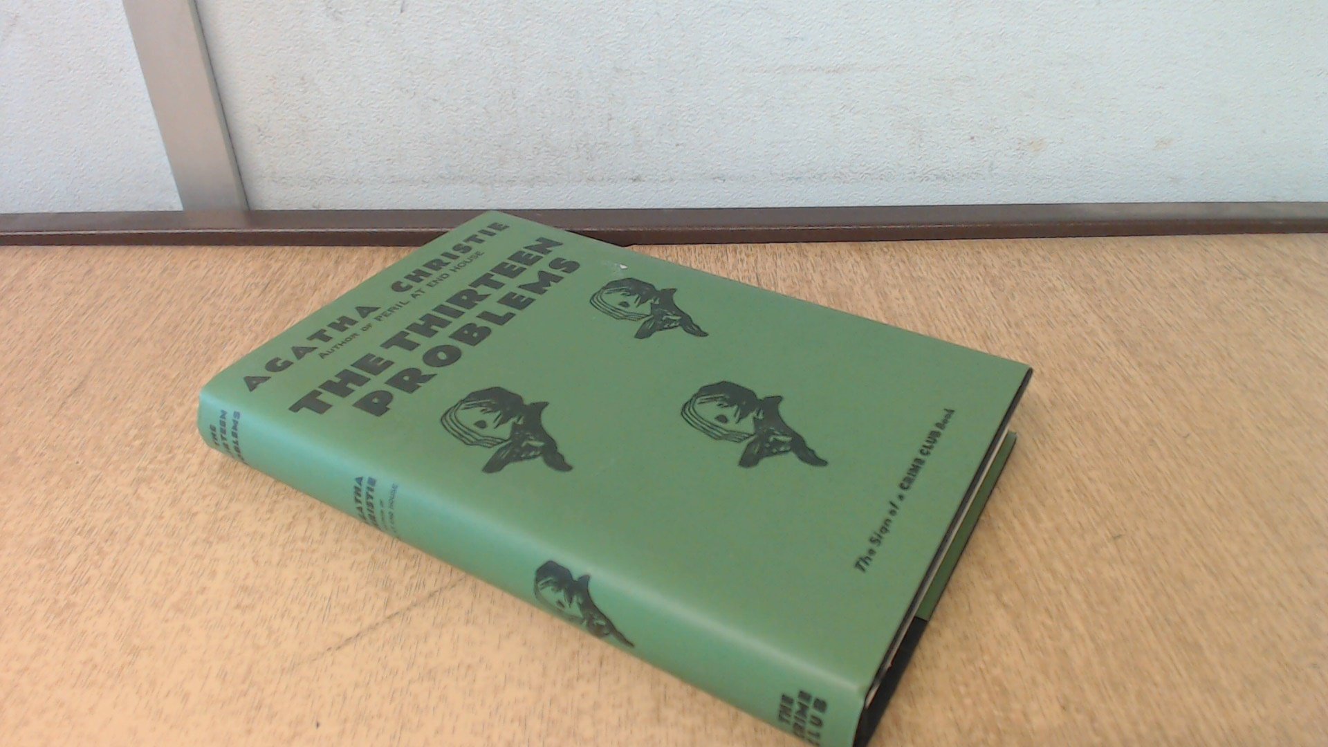 The Thirteen Problems. The Miss Marple Facsimile Collection