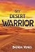 My Desert WARRIOR (Chronicl...