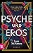 Psyche und Eros