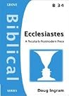 Ecclesiastes: A Peculiarly Postmodern Piece (Biblical) Ecclesiastes: A Peculiarly Postmodern Piece (Biblical)