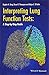 Interpreting Lung Function Tests: A Step-by Step Guide by Bruce Thompson (2014-09-22)