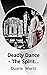 Deadly Dance - The Spirit W...