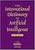 International Dictionary of Artificial Intelligence by William Raynor (2009-03-18)