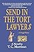 Send In The Tort Lawyer$: —...