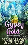 Gypsy Gold (Poppy's Potions, #8) by H.P. Mallory
