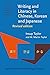 Writing and Literacy in Chinese, Korean and Japanese by Insup Taylor