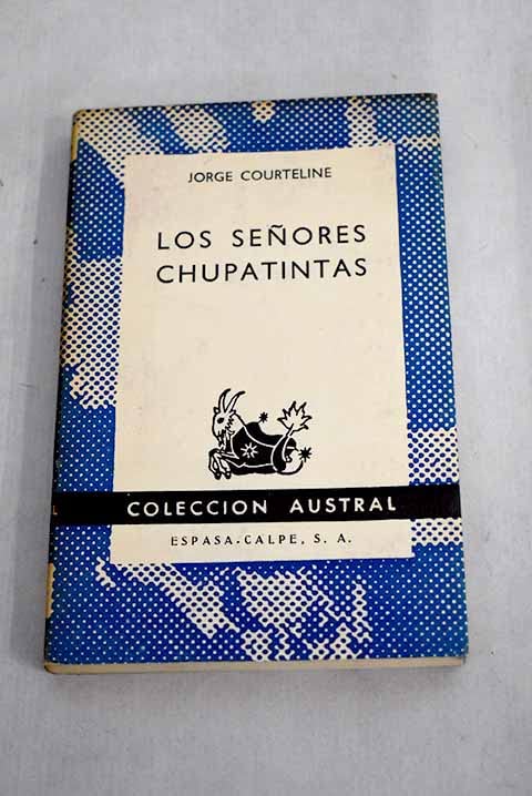 Los señores chupatintas (Paperback)