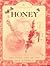 Honey: Natural Sweetness from Flowers, Herbs, and Trees Bantam Library of Culinary Arts