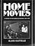Home Movies: A History of the American Industry, 1897 - 1979