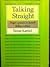 Talking Straight: Dugri Speech in Israeli Sabra Culture (Studies in the Social and Cultural Foundations of Language, Series Number 2)