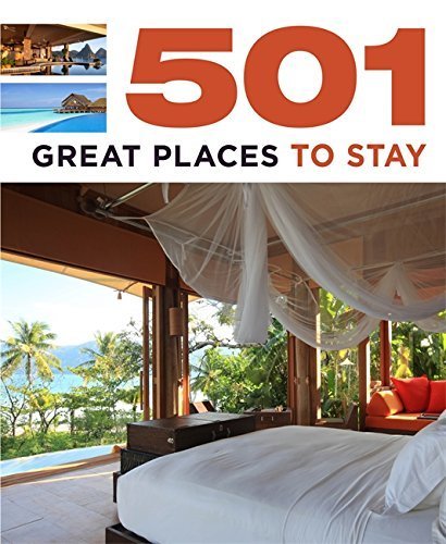 501 Great Places to Stay (501 Series) by Fid Backhouse (2014-05-12)