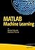 MATLAB MACHINE LEARNING [Paperback] Paluszek