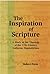The Inspiration of the Scripture by Robert Preus (2003-01-01)