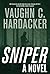 Sniper: A Thriller
