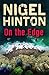 On the Edge by Nigel Hinton...
