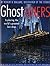 GHOSTLINERS: EXPLORING THE ...