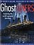 Ghostliners: Exploring the World's Greatest Lost Ships