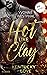 Hot Like Clay (Kentucky Love, #1)