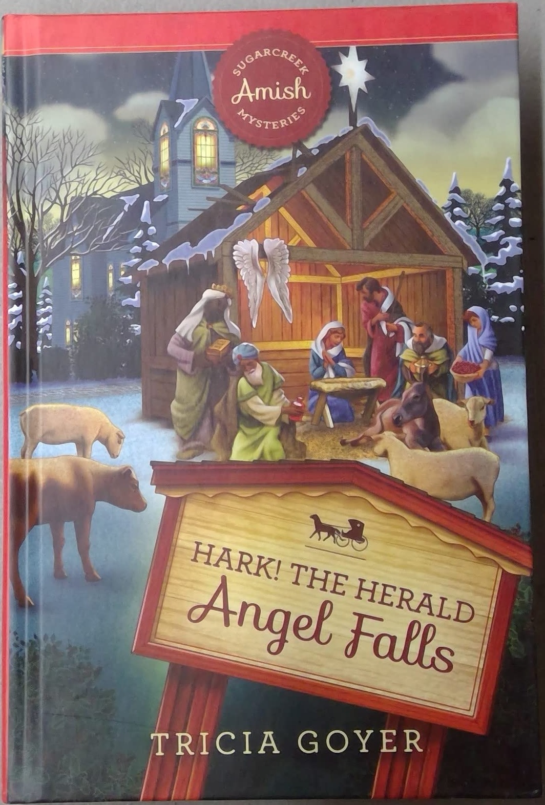 Hark! The Herald Angel Falls - Sugarcreek Amish Mysteries (Hardcover)