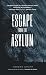 Escape from the Asylum
