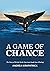 A Game of Chance by Andrea Kirkpatrick