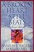 A Broken Heart Still Beats After Your Child Dies