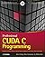 [Professional CUDA C Programming] [By: Cheng, John] [September, 2014]