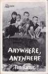 Anywhere, Anywhere Anywhere, Anywhere