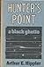 Hunter's Point : A Black Ghetto