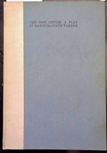 The Post Office. A Play [Cuala Press edition , Dundrum 1914}