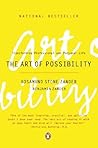 The Art of Possibility: Transforming Professional and Personal Life The Art of Possibility: Transforming Professional and Personal Life