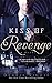 Kiss of Revenge A Novel (The Kiss Trilogy) by Debbie Viguie (2013-10-29) by Debbie Viguié