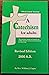 A Catechism for adults Revised Edition
