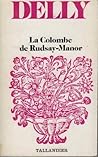 La Colombe de Rudsay-Manor (Collection Floralies ; 114) (French Edition)