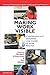 Making Work Visible: Ethnographically Grounded Case Studies of Work Practice (Learning in Doing: Social, Cognitive and Computational Perspectives) (2011-04-18)